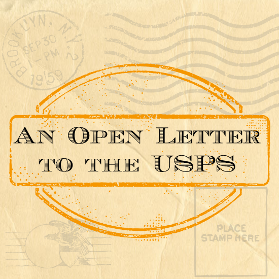 An Open Letter to the USPS
