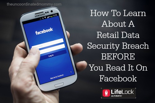 How To Learn About A Retail Data Security Breach BEFORE You Read It On Facebook