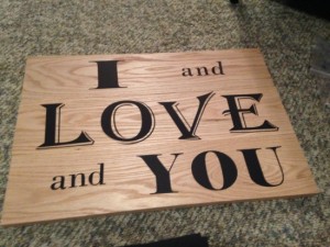 DIY Wooden Sign Tutorial I and Love and You