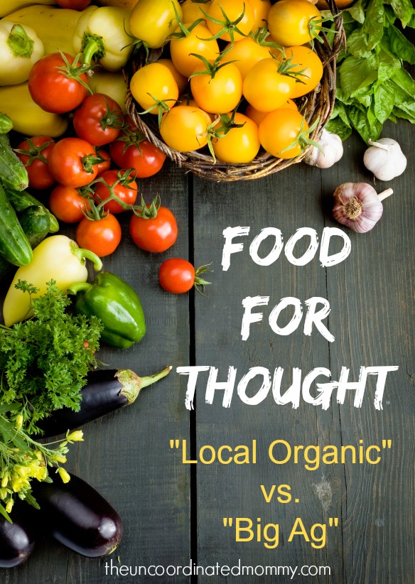 Food For Thought - Local Organic vs. Big Ag
