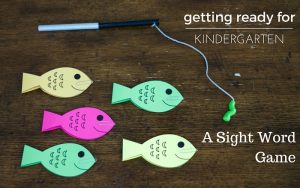 Getting Ready for Kindergarten A Sight Words Fishing Game